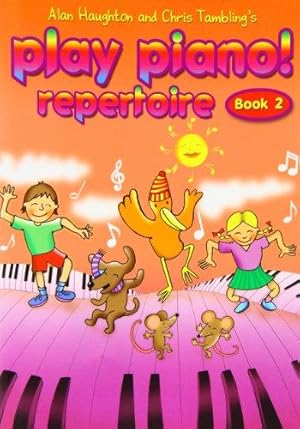 Bild des Verkufers fr Play Piano! Repertoire - Book 2 zum Verkauf von WeBuyBooks