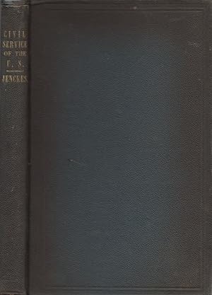 Seller image for The Civil Service: Report of Mr. Jenckes, of Rhode Island from the Joint Select Committee on Retrenchment for sale by Americana Books, ABAA