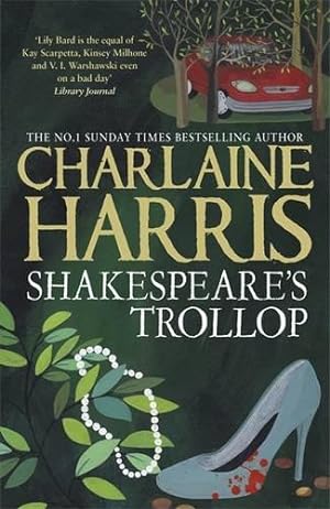 Bild des Verkufers fr Shakespeare's Trollop: A Lily Bard Mystery zum Verkauf von WeBuyBooks
