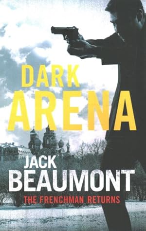 Seller image for Dark Arena : The Frenchman Returns for sale by GreatBookPrices