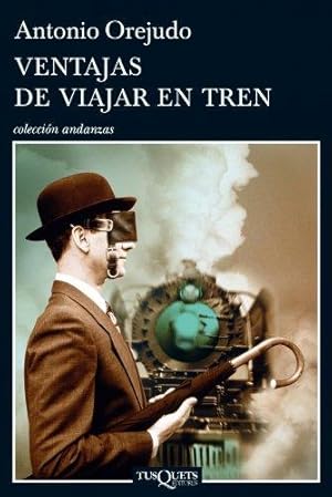 Imagen del vendedor de Ventajas de viajar en tren (Andanzas / Adventures) a la venta por WeBuyBooks