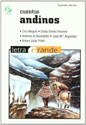 Bild des Verkufers fr Cuentos andinos / Andean Stories (Letra Grande / Big Letters) zum Verkauf von WeBuyBooks