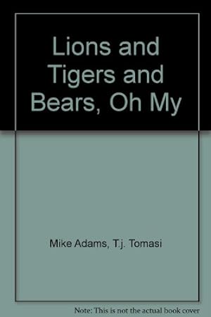 Bild des Verkufers fr Lions and Tigers and Bears, Oh My zum Verkauf von WeBuyBooks