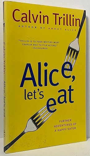 Alice, Let's Eat: Further Adventures of a Happy Eater