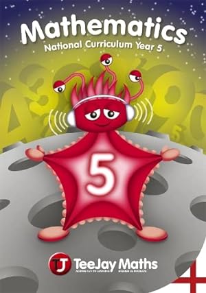 Image du vendeur pour TeeJay Mathematics National Curriculum Year 5 Second Edition mis en vente par WeBuyBooks