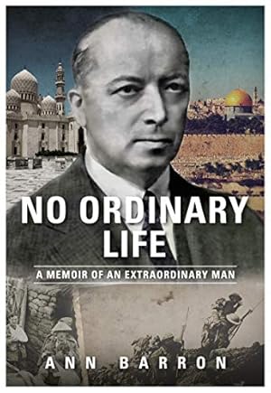 Bild des Verkufers fr NO ORDINARY LIFE - A Memoir of an Extraordinary Man zum Verkauf von WeBuyBooks