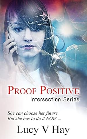 Seller image for Proof Positive: Volume 1 (Intersection Series) for sale by WeBuyBooks