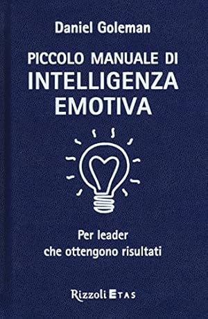 Seller image for Piccolo manuale di intelligenza emotiva per leader che ottengono risultati for sale by WeBuyBooks