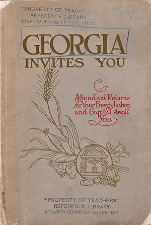 Georgia Her Resources Her Industries Her Possibilities Official Georgia Statistics for 1918