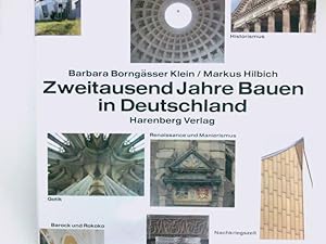 Bild des Verkufers fr Zweitausend Jahre Bauen in Deutschland : zeitgenssische Architektur, High-Tech und Postmoderne, Nachkriegszeit, Klassische Moderne, Jugendstil und Expressionismus, Historismus, Klassizismus, Barock und Rokoko, Renaissance und Manierismus, Gotik, Romanik, Rmer, Karolinger und Ottonen hrsg. vom Baugewerbeverband Westfalen. Barbara Borngsser Klein ; Markus Hilbich zum Verkauf von Antiquariat Buchhandel Daniel Viertel