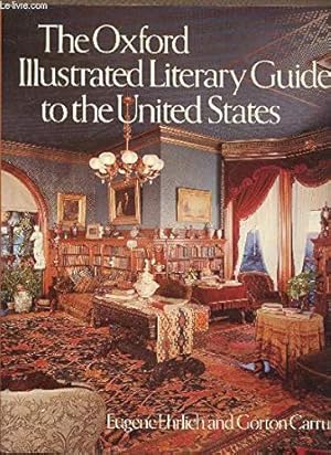 Bild des Verkufers fr The Oxford Illustrated Literary Guide to the United States zum Verkauf von Antiquariat Buchhandel Daniel Viertel