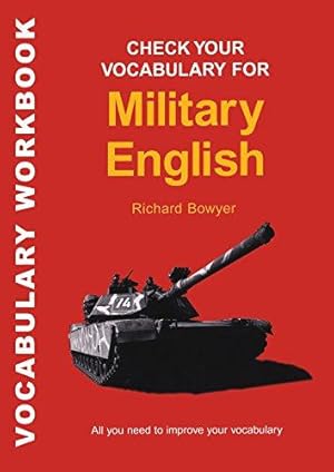 Imagen del vendedor de Check Your Vocabulary for Military English - Workbook: A Workbook for Users a la venta por WeBuyBooks