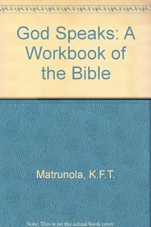 Bild des Verkufers fr God Speaks: A Workbook of the Bible zum Verkauf von WeBuyBooks