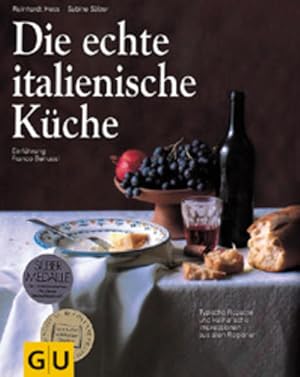 Bild des Verkufers fr Die echte italienische Kche : typische Rezepte und kulinarische Impressionen aus allen Regionen Autoren: Reinhardt Hess und Sabine Slzer. Einf. Franco Benussi. Gestaltung der Rezepts.: Foodfotografie Eising zum Verkauf von Antiquariat Buchhandel Daniel Viertel