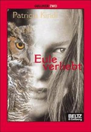 Seller image for Eule verliebt (Gulliver zwei) Roman for sale by Antiquariat Buchhandel Daniel Viertel