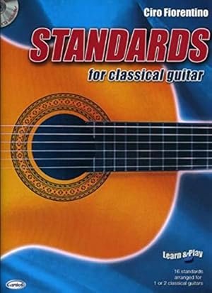 Seller image for CARISCH FIORENTINO CIRO - STANDARD FOR CLASSICAL GUITAR + CD Sheet music pop, rock Guitar for sale by WeBuyBooks