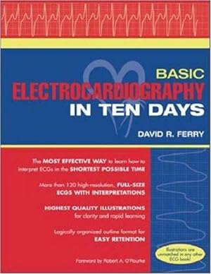 Immagine del venditore per Basic Electrocardiography in Ten Days venduto da WeBuyBooks