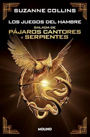 Seller image for Balada de pájaros cantores y serpientes / The Ballad of Songnbirds and Snakes -Language: Spanish for sale by GreatBookPricesUK