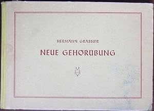 Neue Gehörübung : Hesses Handbücher d. Musik Bd. 100.