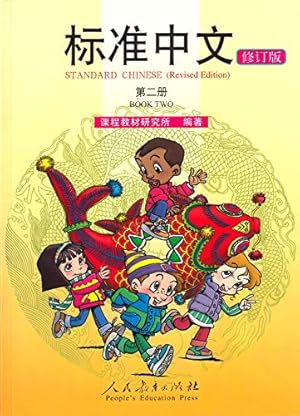 Bild des Verkufers fr Standard Chinese vol.2 - Textbook zum Verkauf von WeBuyBooks