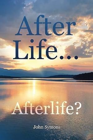 Bild des Verkufers fr After Life . Afterlife? zum Verkauf von WeBuyBooks