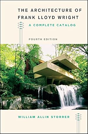 Seller image for Architecture of Frank Lloyd Wright, Fourth Edition    A Complete Catalog for sale by WeBuyBooks