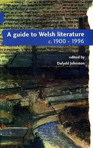 Seller image for A Guide to Welsh Literature: 1990-96 v. 6 for sale by WeBuyBooks