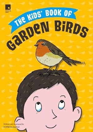 Bild des Verkufers fr The Kids' Book of Garden Birds zum Verkauf von WeBuyBooks