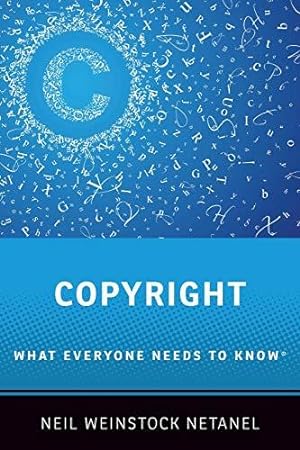 Seller image for Copyright: What Everyone Needs to Know for sale by WeBuyBooks