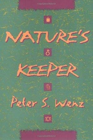 Bild des Verkufers fr Nature's Keeper (Ethics And Action) zum Verkauf von WeBuyBooks