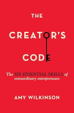 Bild des Verkufers fr The Creator's Code: The Six Essential Skills of Extraordinary Entrepreneurs zum Verkauf von WeBuyBooks