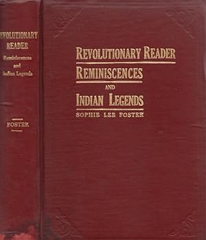 Imagen del vendedor de Revolutionary Reader Reminiscences and Indian Legends a la venta por Americana Books, ABAA