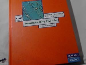 Anorganische Chemie. Catherine E. Housecroft ; Alan G. Sharpe. Aus dem Engl. von Holger Bera . Dt...