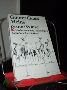 Bild des Verkufers fr Meine grne Wiese : Geschichten / Gnter Grass zum Verkauf von Antiquariat Artemis Lorenz & Lorenz GbR
