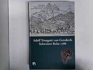 Seller image for Adolf Traugott von Gersdorfs Schweizer Reise 1786 (Edition Collegium Helveticum) for sale by ABC Versand e.K.