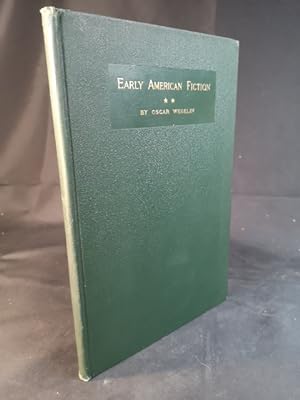 Bild des Verkufers fr Early American Fiction 1774-1830: A Compilation of the Titles of Works of Fiction, By Writers Born or Residing in North America, North of the Mexican Border and Printed Previous To 1831. zum Verkauf von ANTIQUARIAT Franke BRUDDENBOOKS