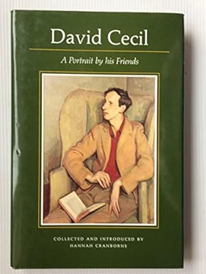 Seller image for David Cecil: A Portrait by His Friends for sale by WeBuyBooks
