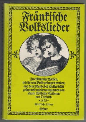 Imagen del vendedor de Frnkische Volkslieder. Zweistimmige Weisen, wie sie vom Volke gesungen werden. Weltliche Lieder 1. Aufl. 1855, Breitkopf und Hrtel, Leipzig a la venta por Elops e.V. Offene Hnde