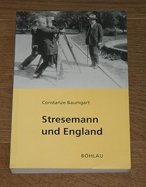 Bild des Verkufers fr Stresemann und England. zum Verkauf von Antiquariat Gallenberger