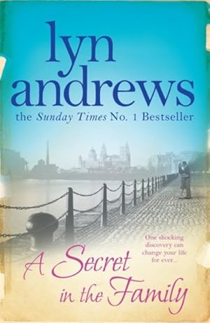 Seller image for Secret in the Family : One Shocking Discovery Can Change Your Life Forever. for sale by GreatBookPricesUK