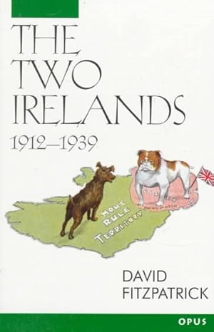 Seller image for Two Irelands : 1912-1939 for sale by GreatBookPrices