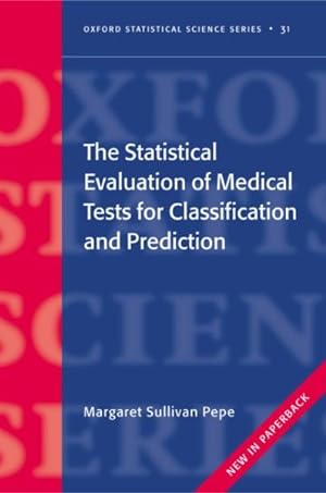 Immagine del venditore per Statistical Evaluation Of Medical Tests For Classification And Prediction venduto da GreatBookPricesUK