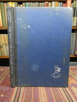 Image du vendeur pour The Space Child's Mother Goose mis en vente par Pages Past--Used & Rare Books