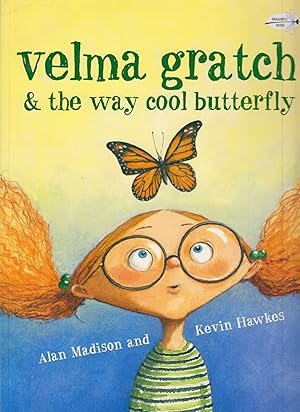 Seller image for Velma Gratch & the Way Cool Butterfly for sale by Adventures Underground