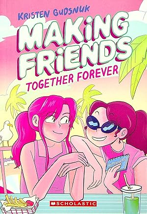 Bild des Verkufers fr Making Friends: Together Forever, Volume 4 (Making Friends) zum Verkauf von Adventures Underground