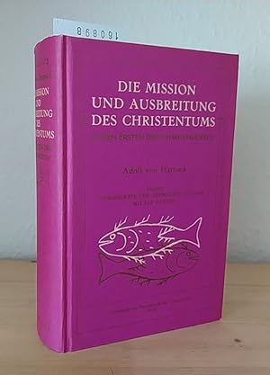 Seller image for Die Mission und Ausbreitung des Christentums in den ersten drei [3] Jahrhunderten. [Von Adolf von Harnack]. for sale by Antiquariat Kretzer