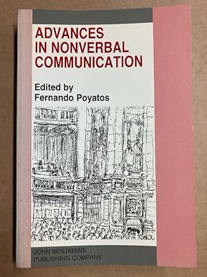 Bild des Verkufers fr Advances in Non-Verbal Communication. Sociocultural, Clinical, Esthetic and Literary Perspectives. zum Verkauf von Plurabelle Books Ltd