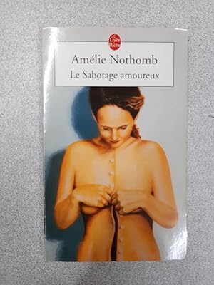 Immagine del venditore per Le Sabotage Amoureux venduto da Dmons et Merveilles