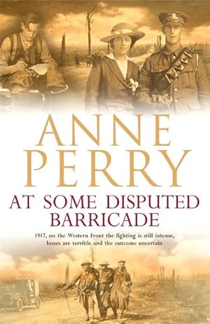 Seller image for At Some Disputed Barricade (World War I Series, Novel 4) : A magnificent novel of murder and espionage during the dark days of war for sale by Smartbuy