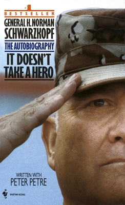 Imagen del vendedor de It Doesn't Take a Hero: The Autobiography of General Norman Schwarzkopf (Paperback or Softback) a la venta por BargainBookStores